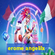 erome angelilx