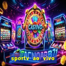 sportv ao vivo online multi