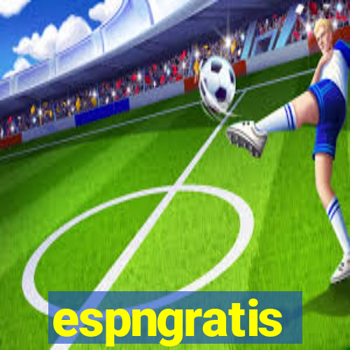 espngratis