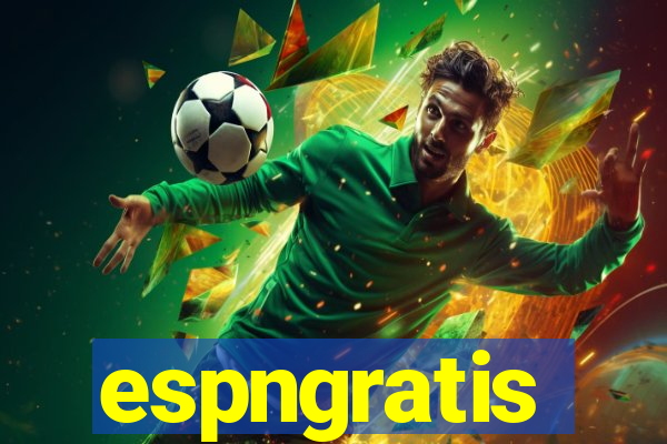 espngratis