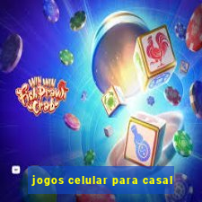 jogos celular para casal