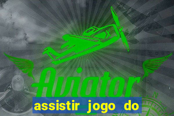 assistir jogo do corinthians ao vivo vto