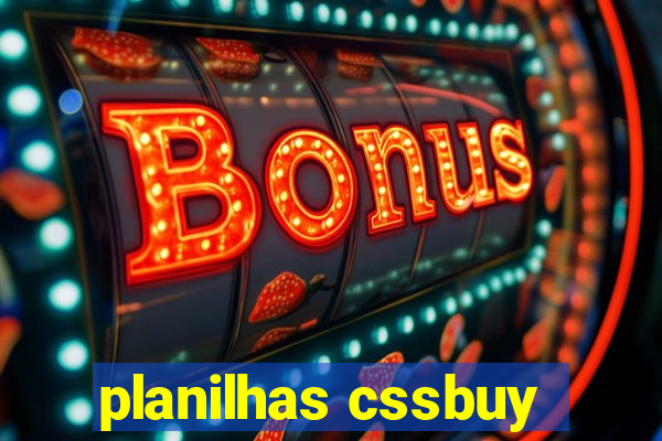 planilhas cssbuy