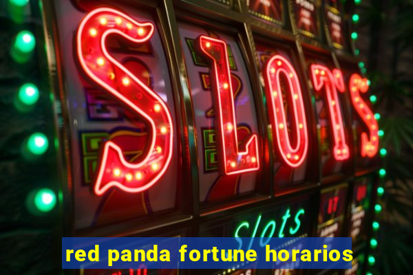 red panda fortune horarios