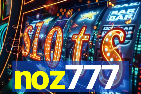 noz777