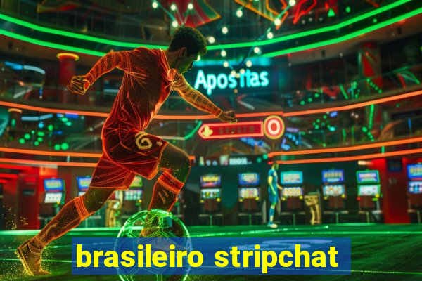 brasileiro stripchat