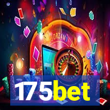 175bet