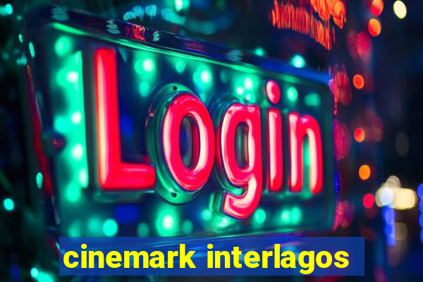 cinemark interlagos