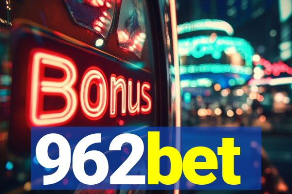 962bet