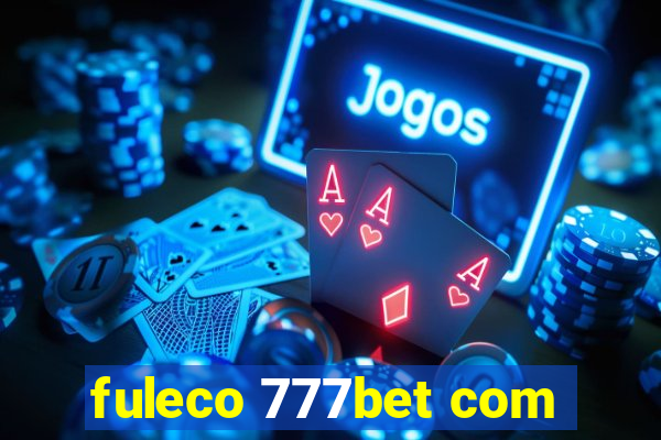 fuleco 777bet com