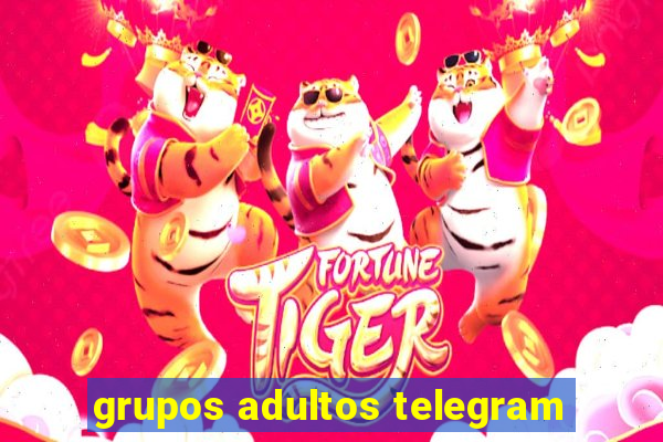 grupos adultos telegram