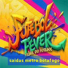 saidas metro botafogo