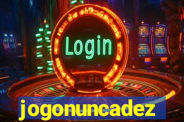 jogonuncadez