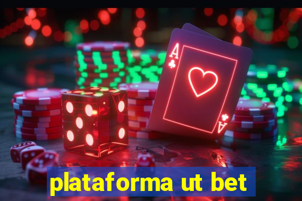 plataforma ut bet