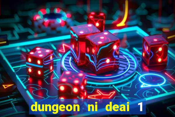 dungeon ni deai 1 temporada dublado