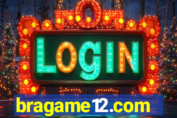 bragame12.com