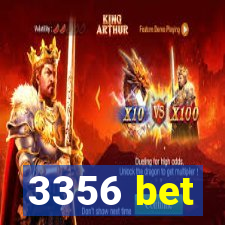 3356 bet