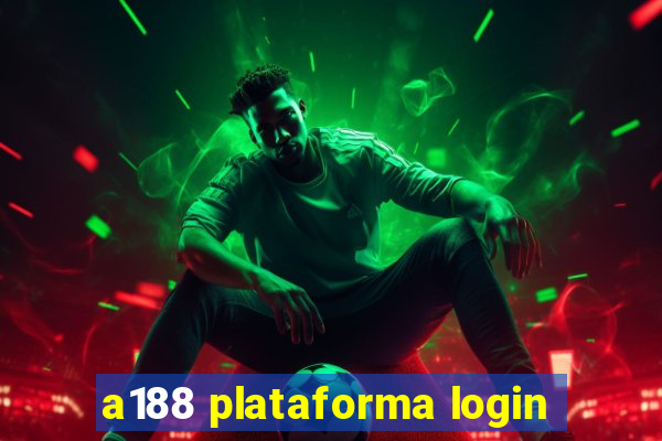 a188 plataforma login