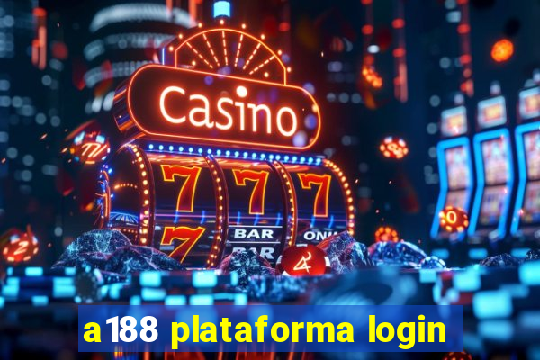 a188 plataforma login