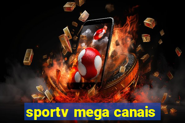 sportv mega canais