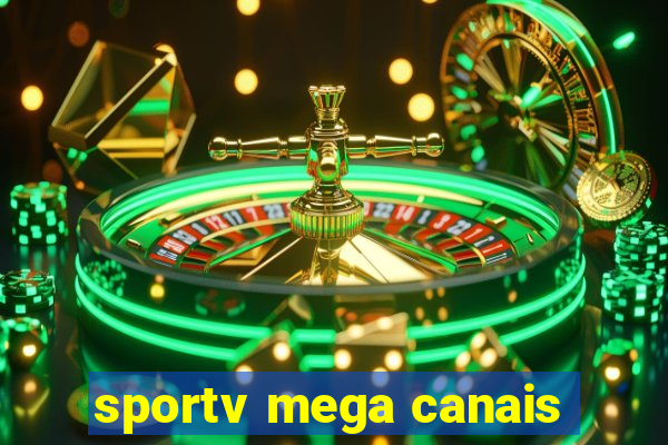 sportv mega canais