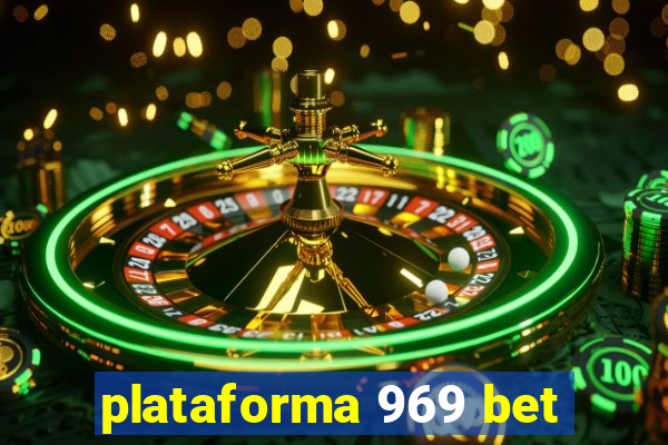 plataforma 969 bet