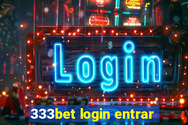 333bet login entrar