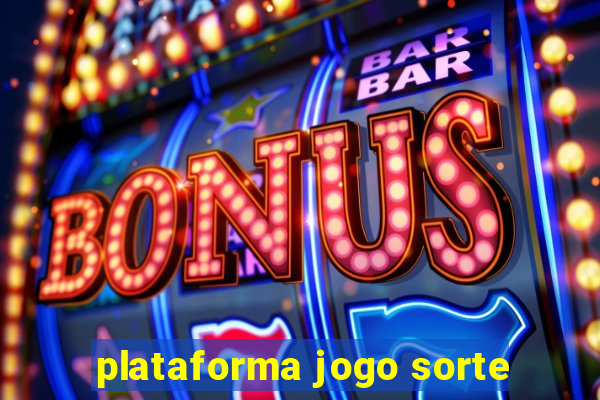 plataforma jogo sorte