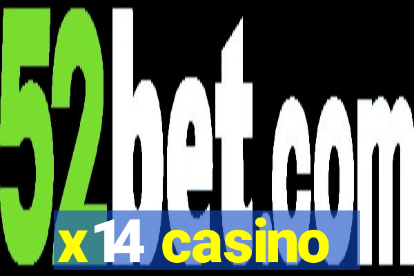 x14 casino