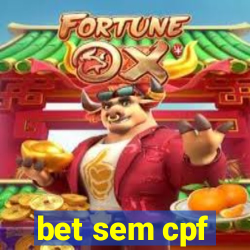 bet sem cpf