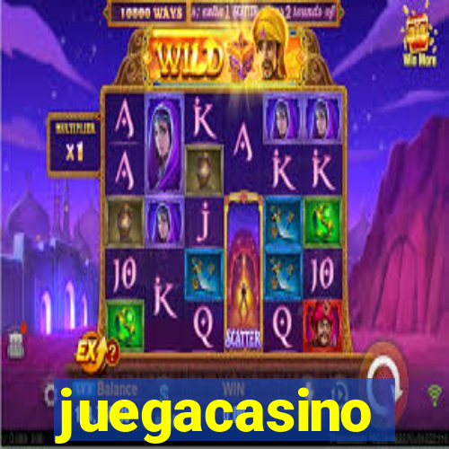 juegacasino