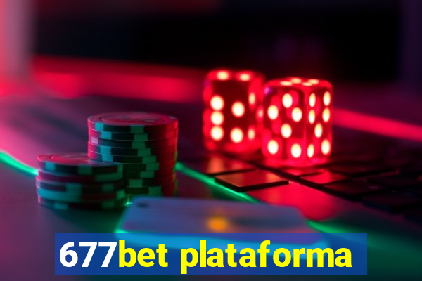 677bet plataforma