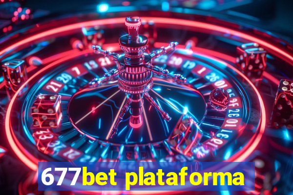 677bet plataforma