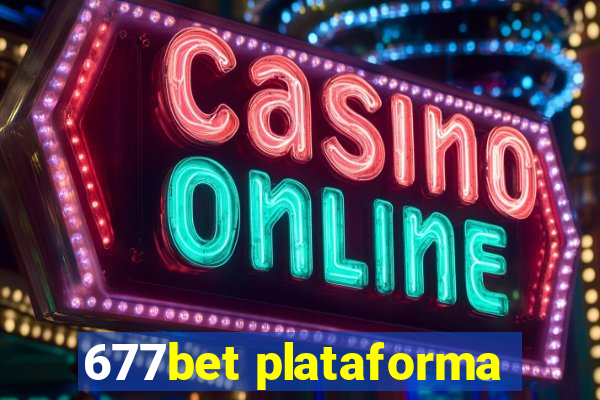 677bet plataforma