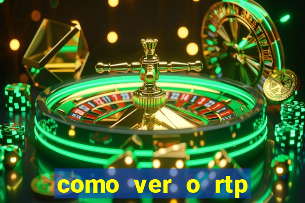 como ver o rtp dos slots