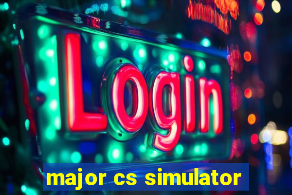 major cs simulator