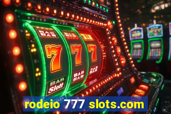 rodeio 777 slots.com