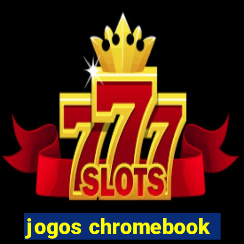 jogos chromebook