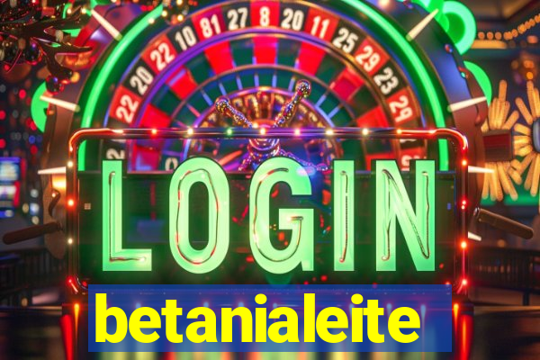 betanialeite