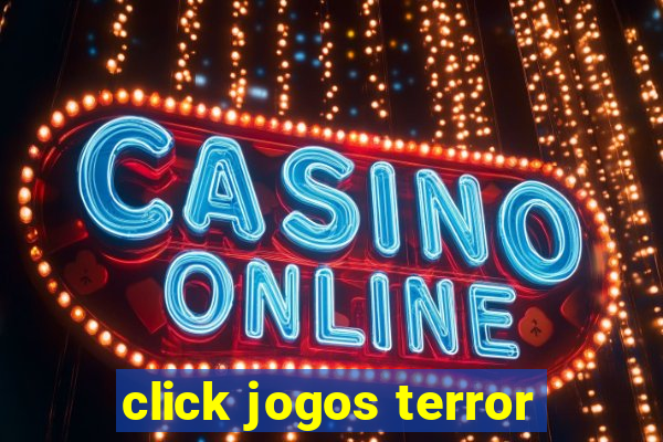 click jogos terror