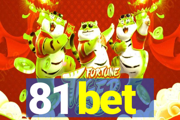 81 bet