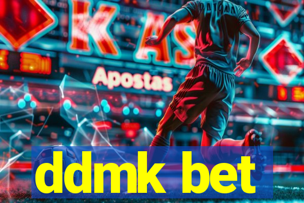 ddmk bet