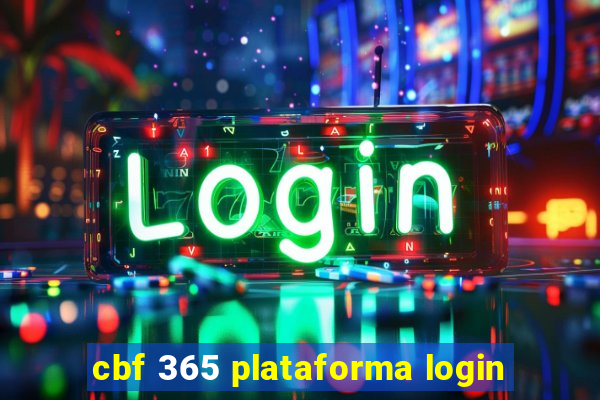 cbf 365 plataforma login