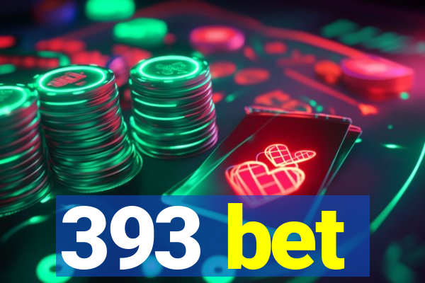 393 bet