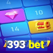 393 bet