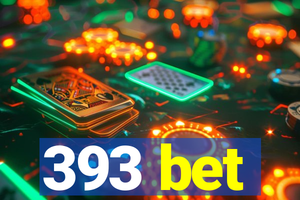 393 bet