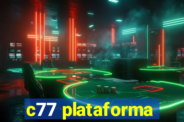 c77 plataforma