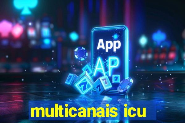 multicanais icu