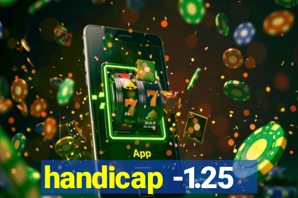 handicap -1.25