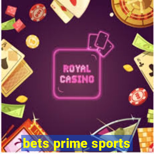 bets prime sports